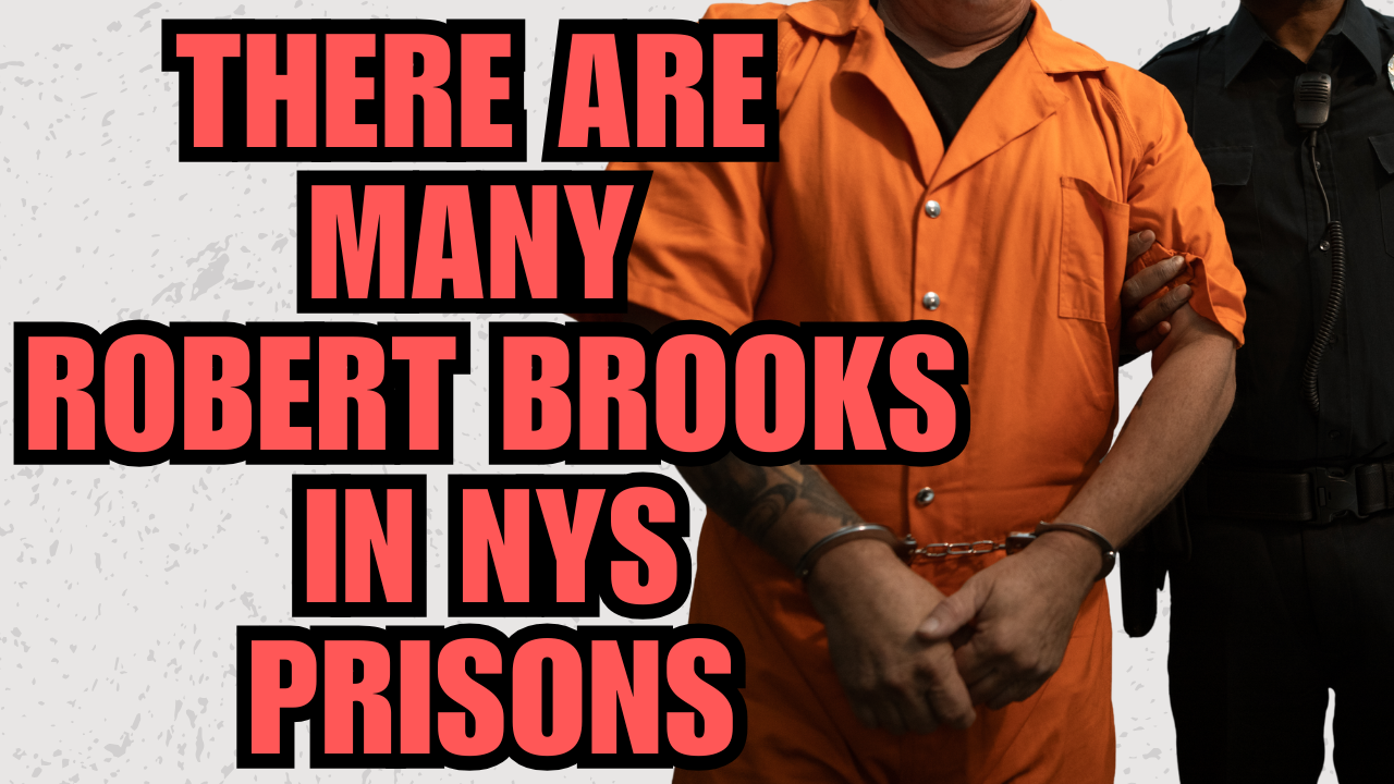 There are MANY Robert Brooks in NYS Correctional System! The truth will soon come out!!!
