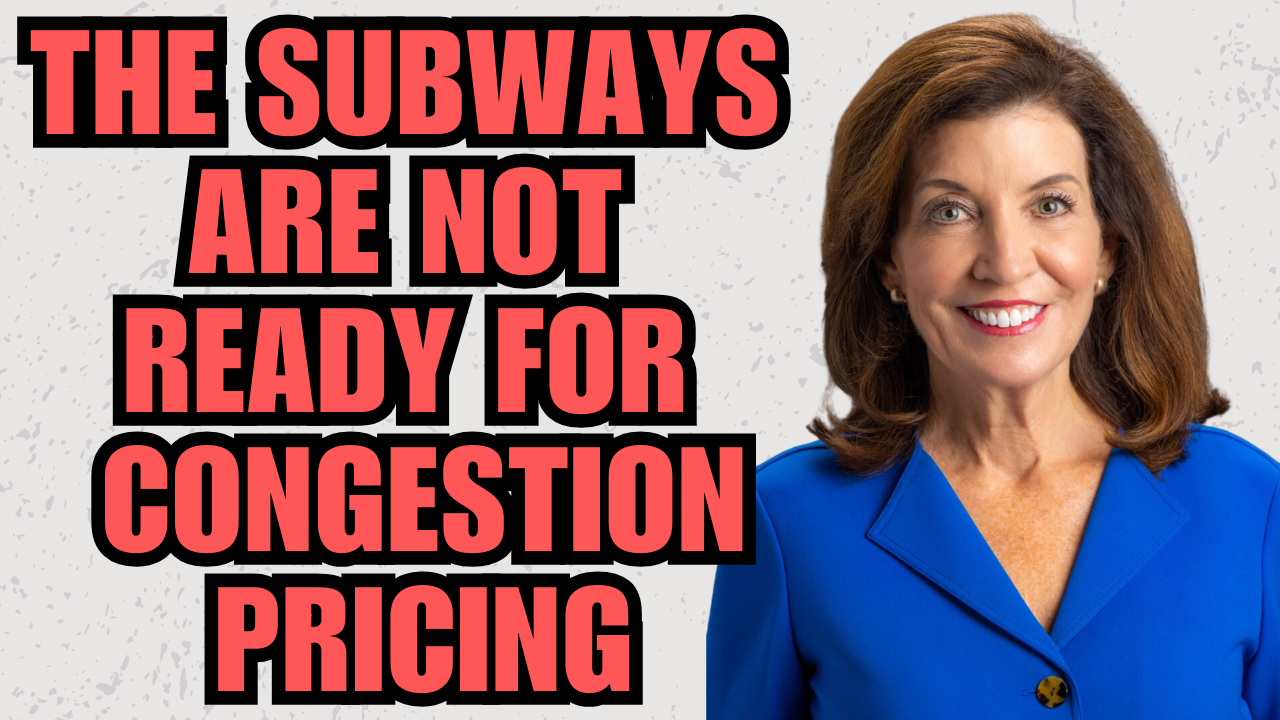 The Subways Are Not Ready For Congestion Pricing!